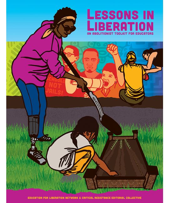 BOOK REVIEW:Lessons in Liberation: An Abolitionist Toolkit for Educators